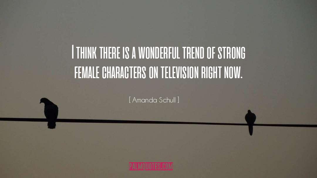 Female Characters quotes by Amanda Schull