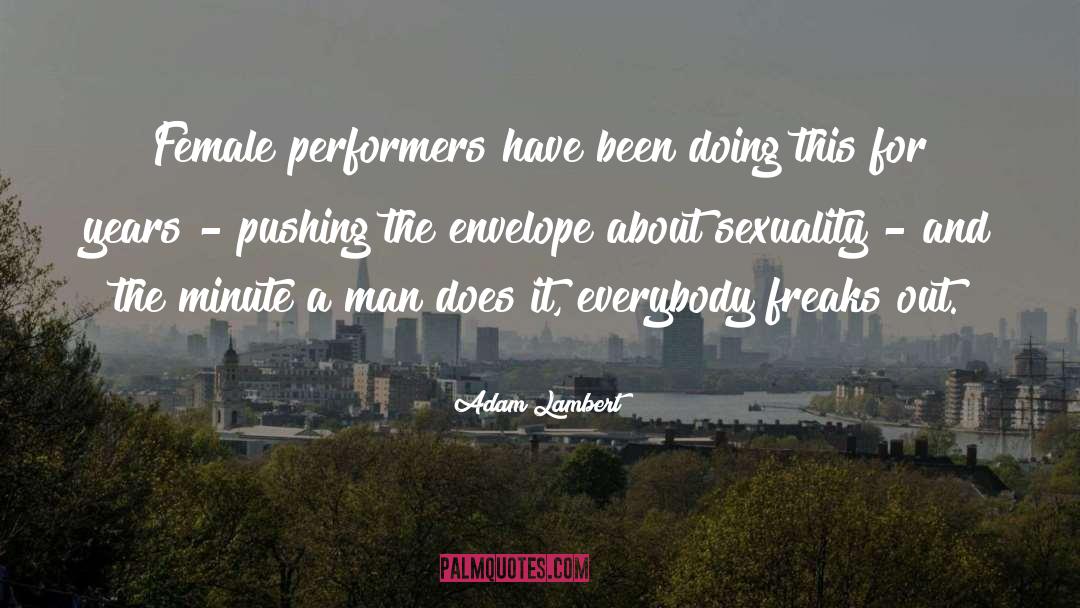 Female Comedian quotes by Adam Lambert