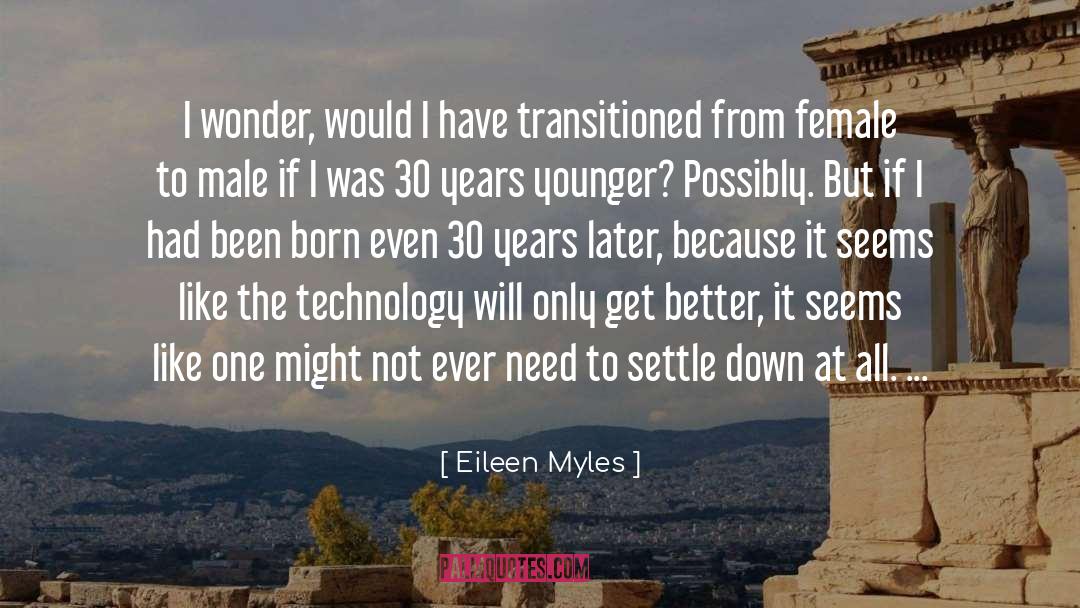 Female Degradation quotes by Eileen Myles