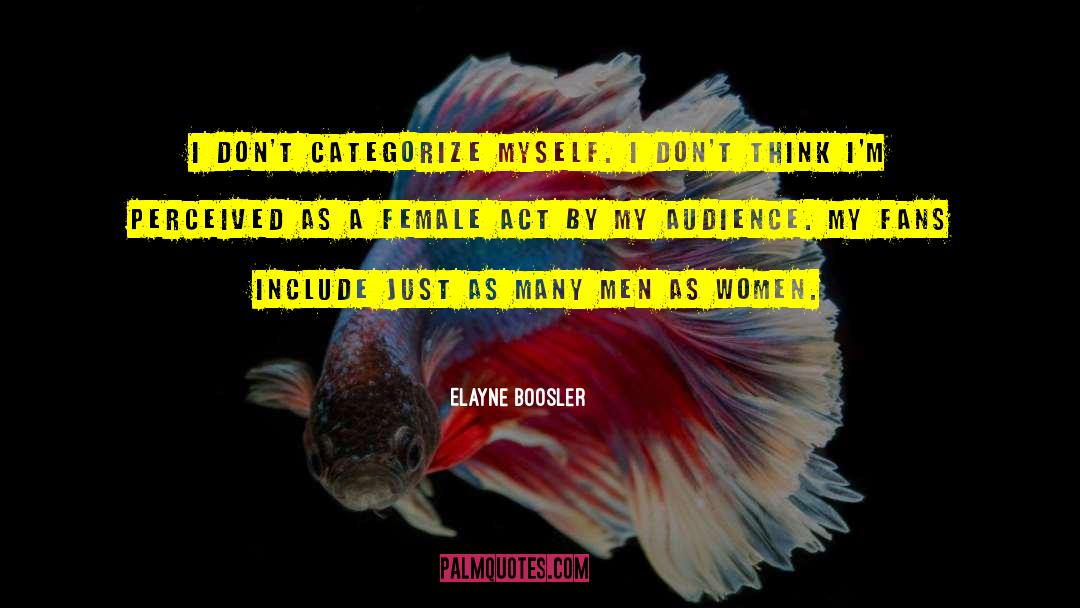 Female Degradation quotes by Elayne Boosler