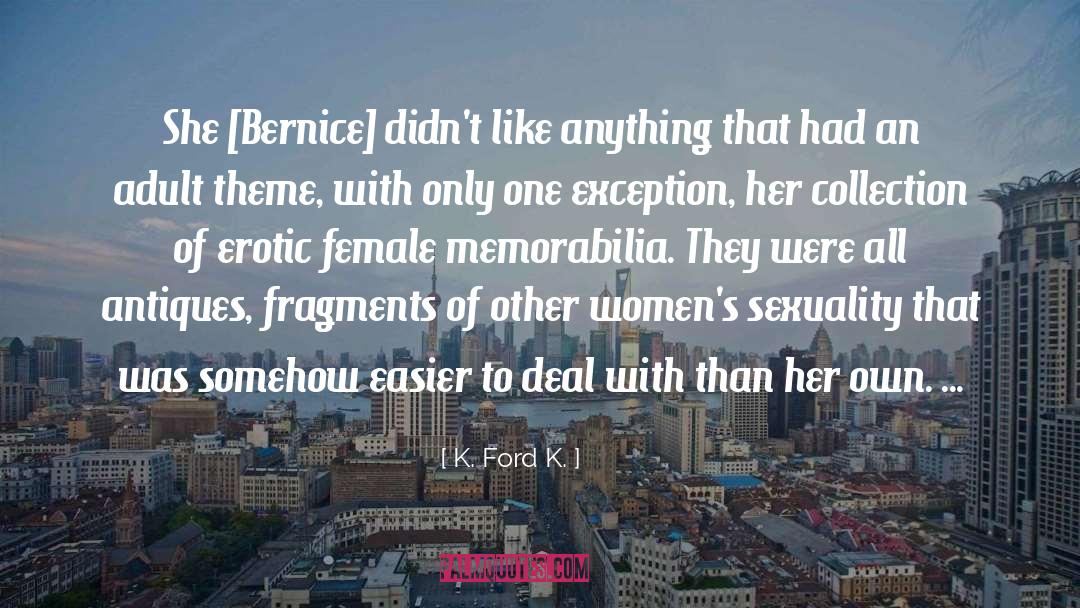 Female Detective quotes by K. Ford K.