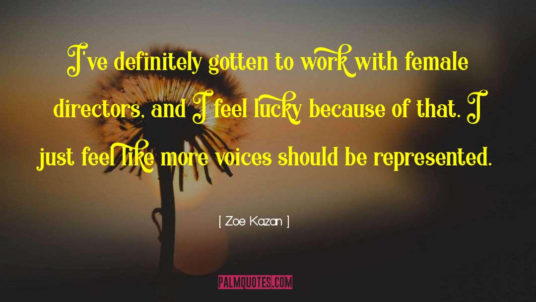 Female Dominant quotes by Zoe Kazan