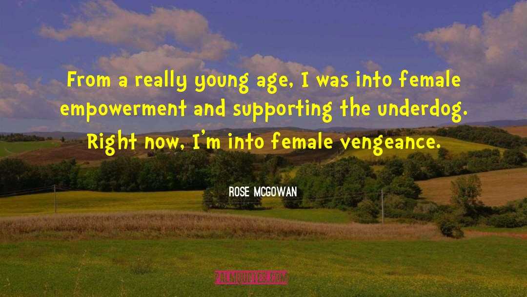 Female Empowerment quotes by Rose McGowan