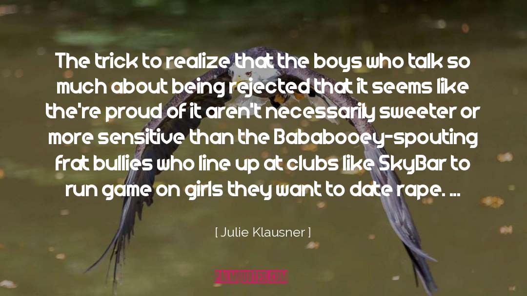 Female Encouragement quotes by Julie Klausner