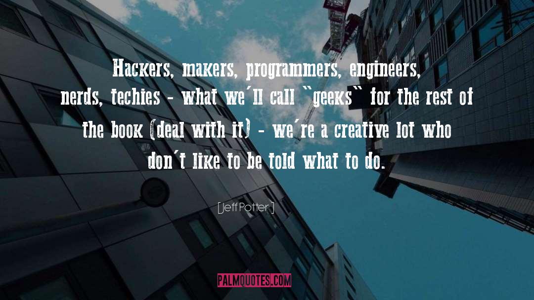 Female Engineers quotes by Jeff Potter
