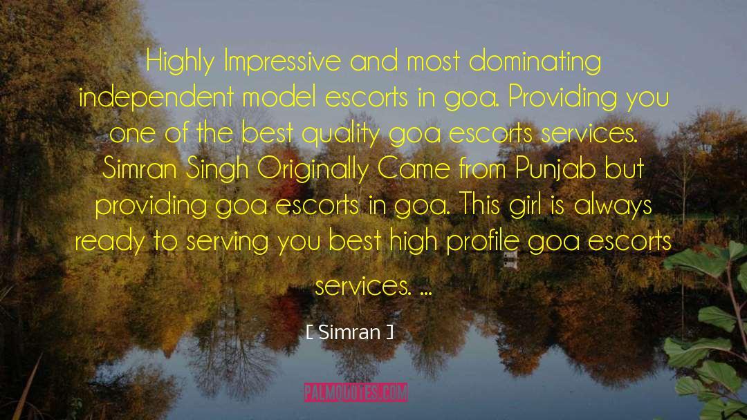 Female Escorts Goa quotes by Simran