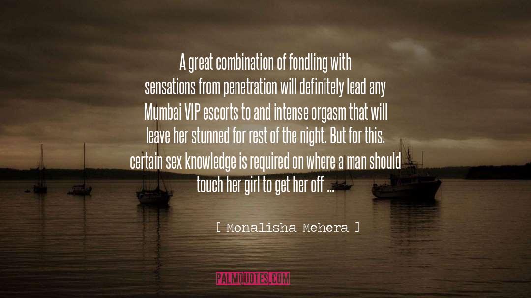 Female Escorts Goa quotes by Monalisha Mehera