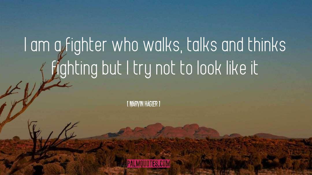 Female Fighter quotes by Marvin Hagler