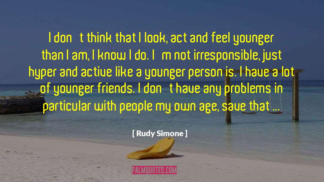 Female Friends quotes by Rudy Simone