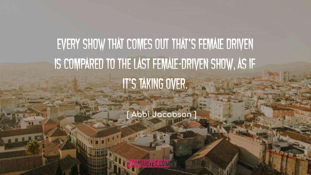 Female Friendships quotes by Abbi Jacobson