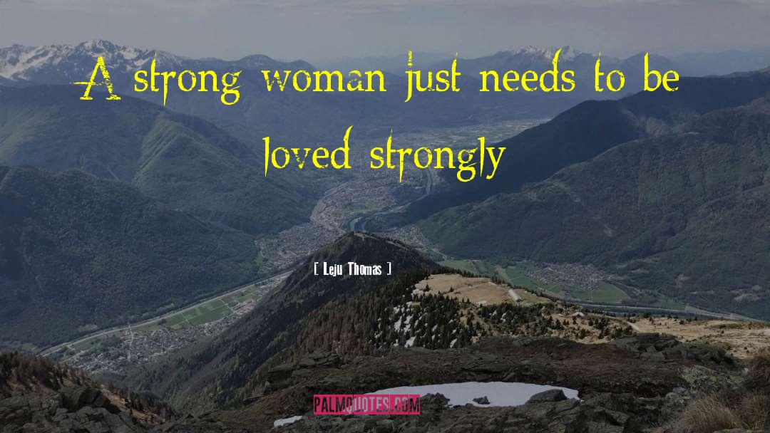 Female Goddess quotes by Leju Thomas