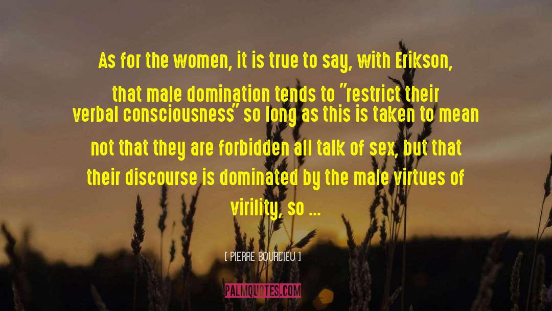 Female Nature quotes by Pierre Bourdieu