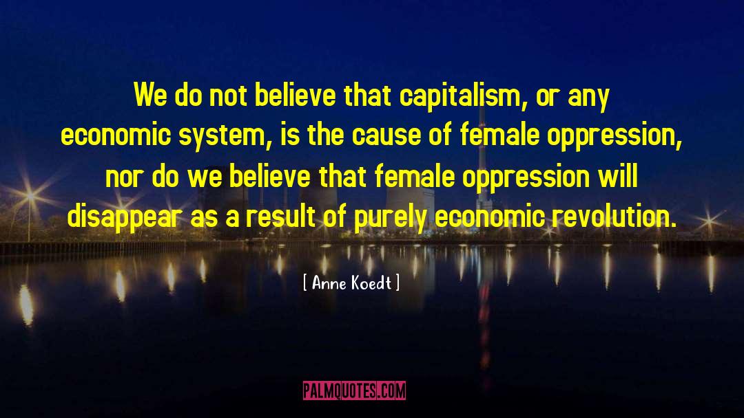 Female Oppression quotes by Anne Koedt