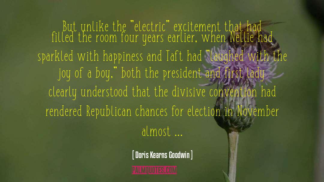 Female President quotes by Doris Kearns Goodwin