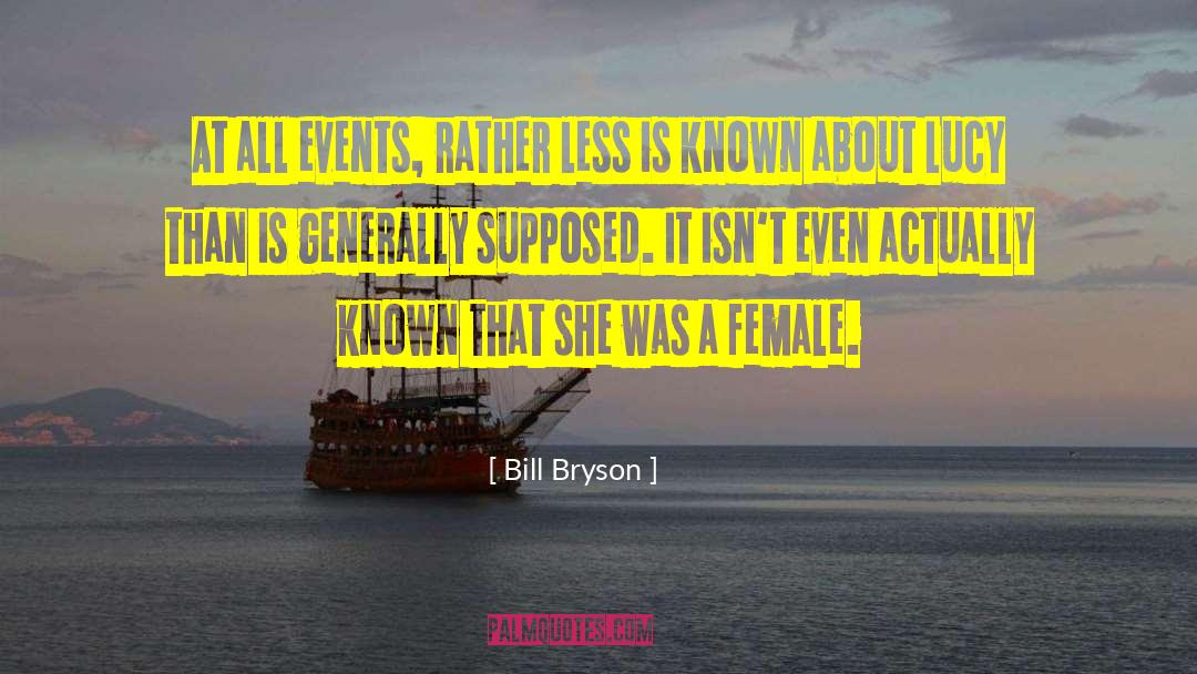 Female Protagonist quotes by Bill Bryson