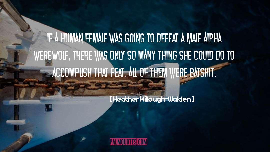 Female quotes by Heather Killough-Walden