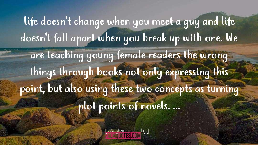 Female Readers quotes by Meghan Blistinsky