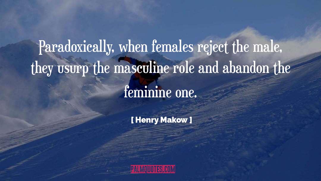 Female Roles quotes by Henry Makow