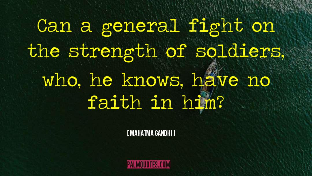 Female Soldiers quotes by Mahatma Gandhi