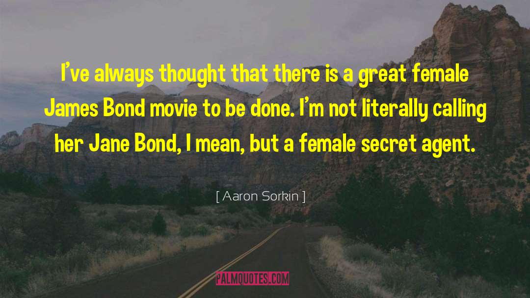 Female Trouble Movie quotes by Aaron Sorkin