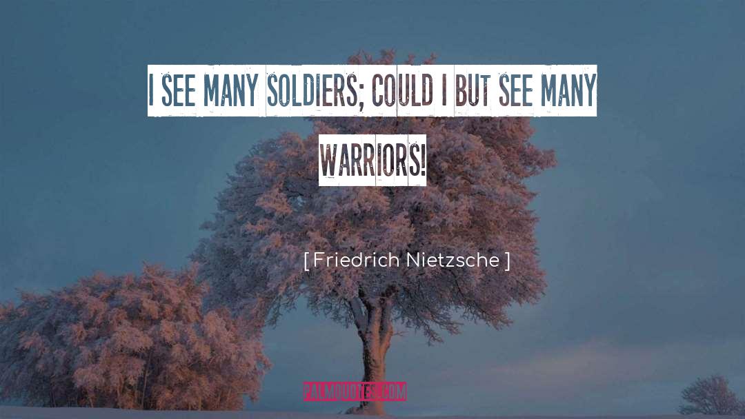 Female Warriors quotes by Friedrich Nietzsche