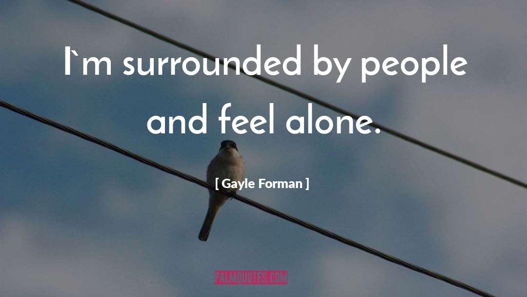 Females People quotes by Gayle Forman