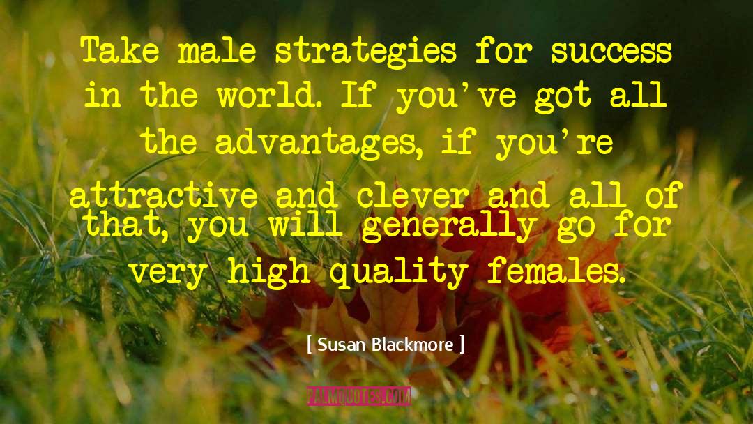 Females quotes by Susan Blackmore