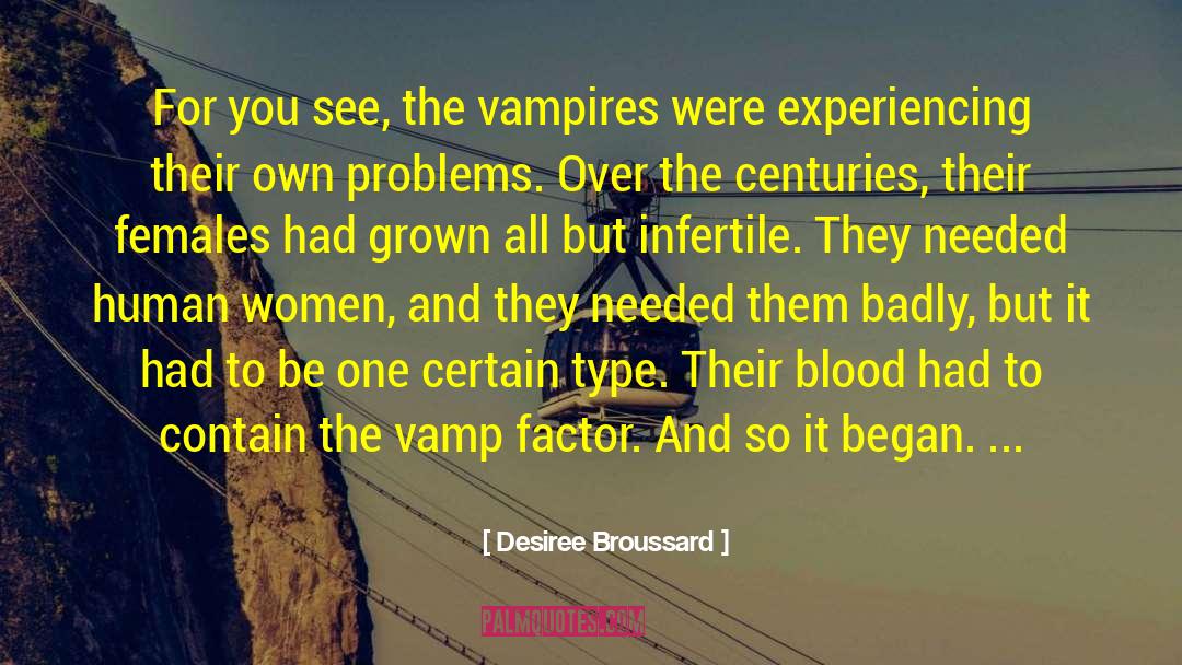 Females quotes by Desiree Broussard