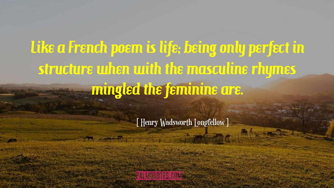 Feminine Allure quotes by Henry Wadsworth Longfellow