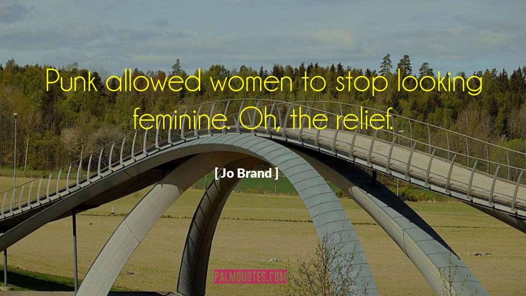 Feminine Allure quotes by Jo Brand