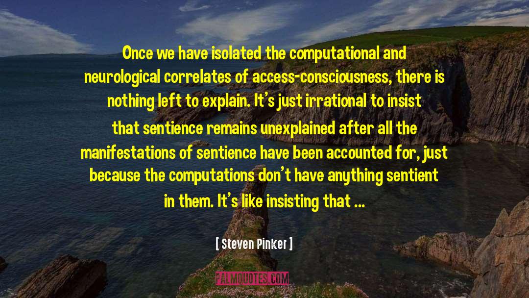 Feminine Consciousness quotes by Steven Pinker