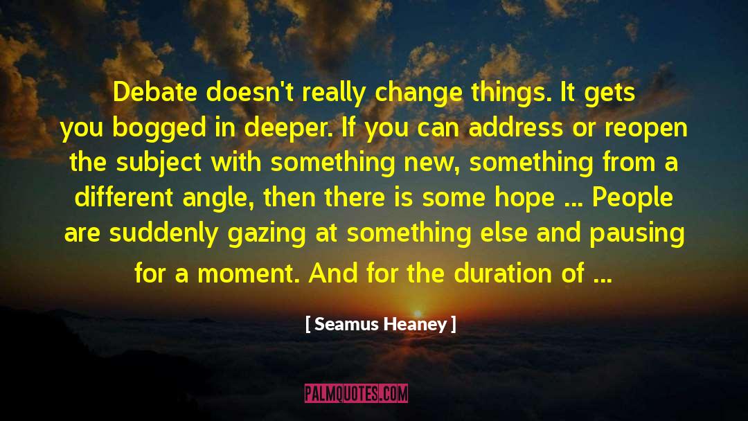 Feminine Consciousness quotes by Seamus Heaney