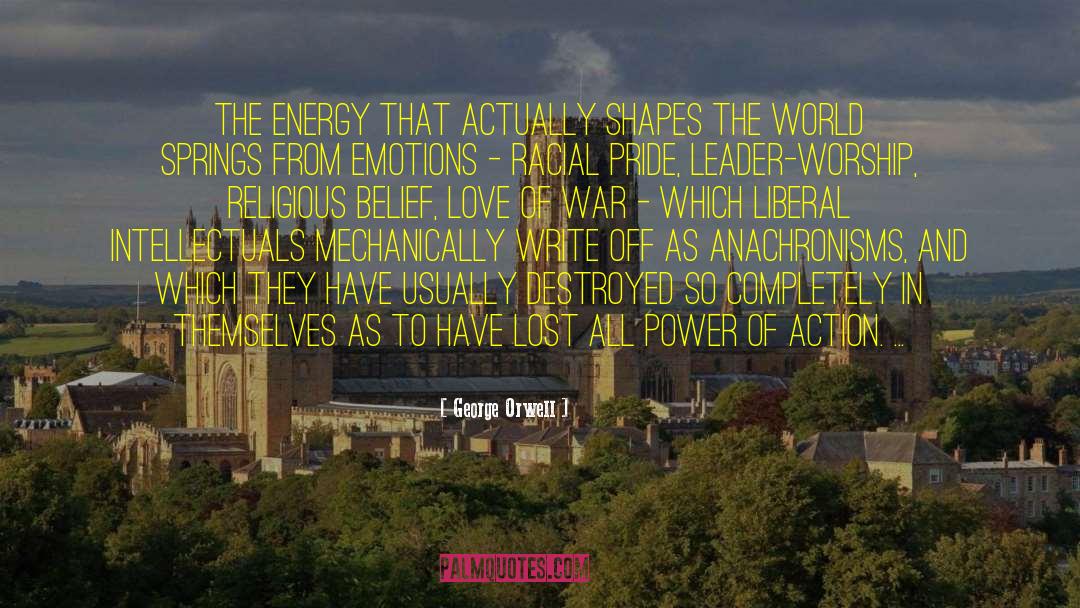 Feminine Energy quotes by George Orwell