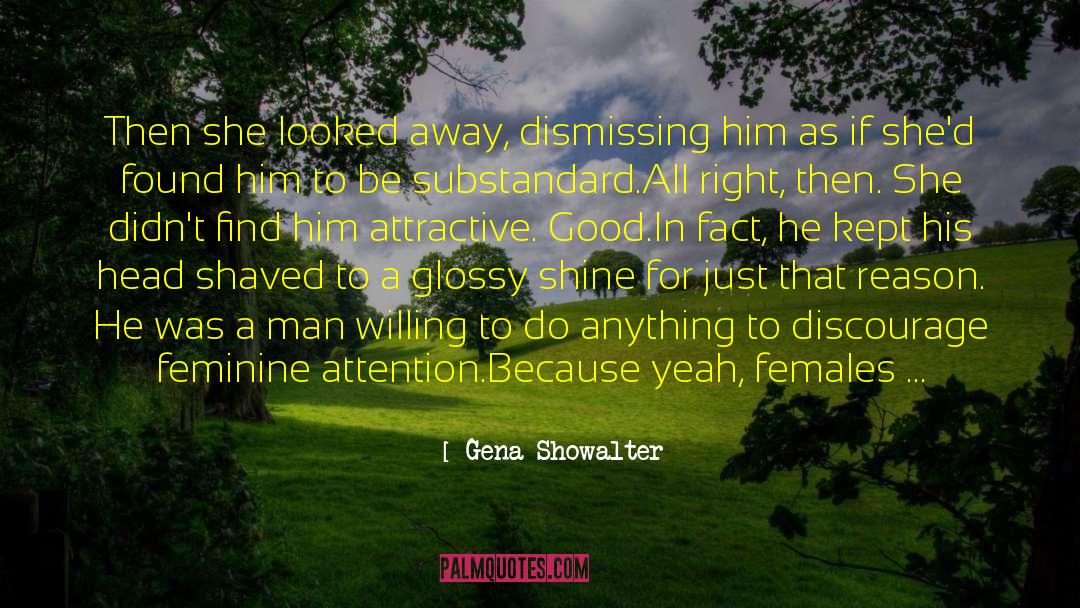 Feminine Hygiene Products quotes by Gena Showalter