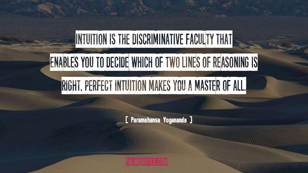 Feminine Intuition quotes by Paramahansa Yogananda