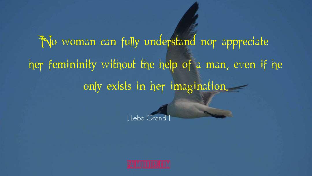 Feminine Mystique quotes by Lebo Grand