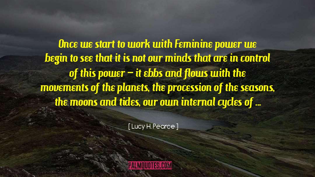 Feminine Power quotes by Lucy H. Pearce