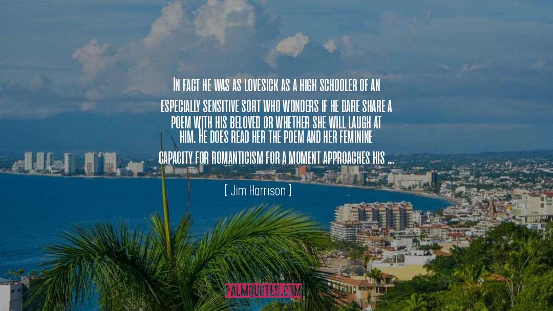 Feminine quotes by Jim Harrison