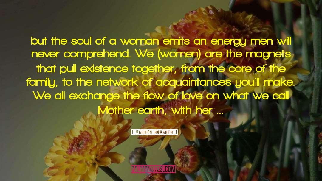Feminine Soul Journey quotes by Darren Hogarth