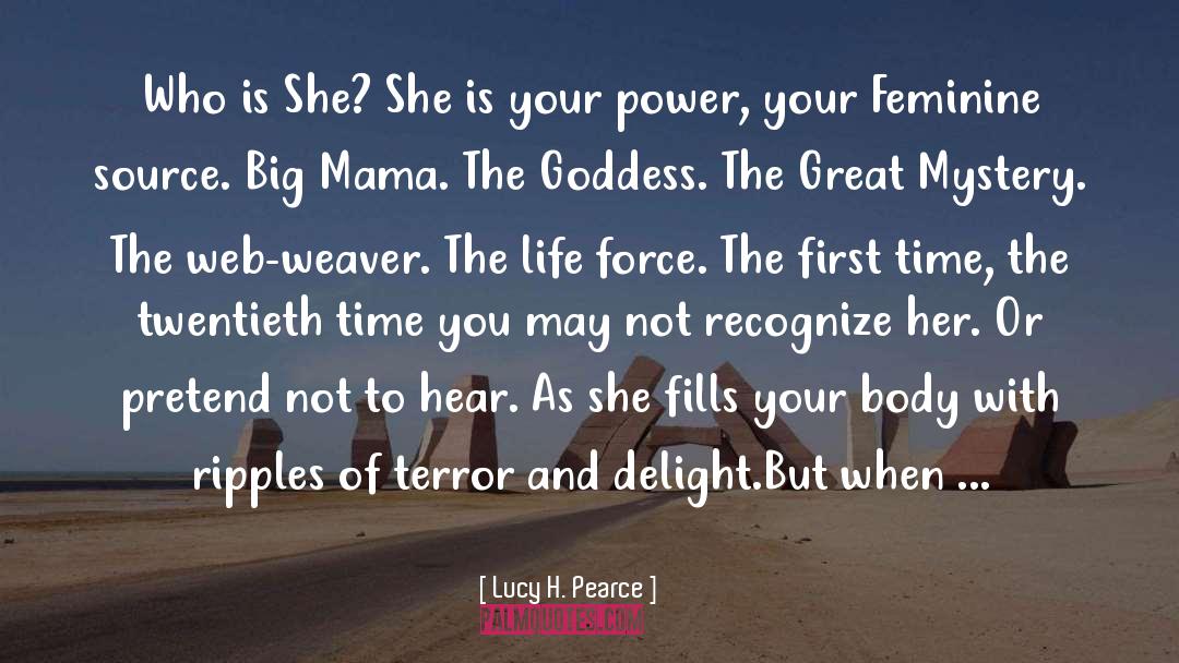 Feminine Source quotes by Lucy H. Pearce