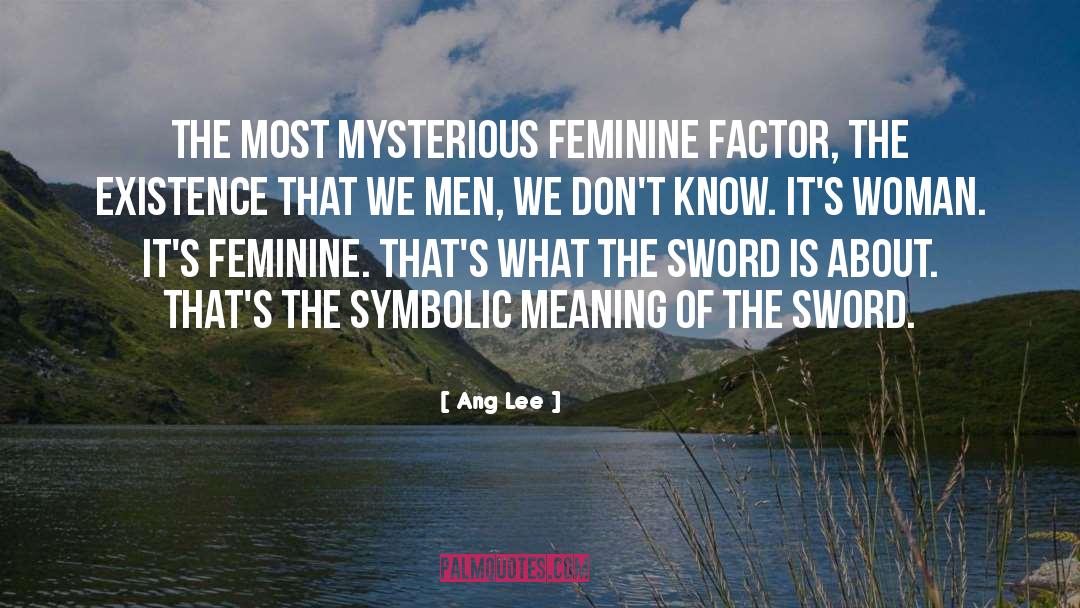 Feminine Spirituality quotes by Ang Lee