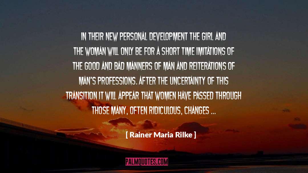 Feminine Transitions quotes by Rainer Maria Rilke