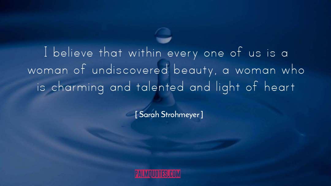 Feminine Woman quotes by Sarah Strohmeyer
