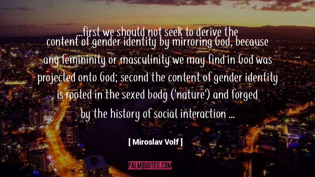 Femininity quotes by Miroslav Volf