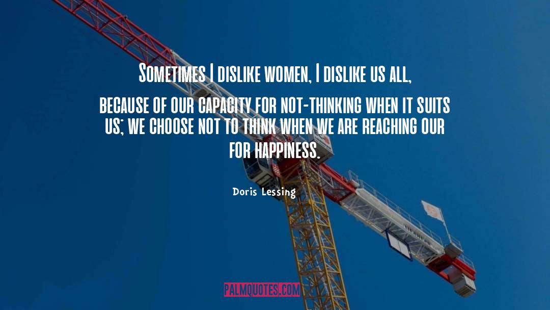 Feminisim quotes by Doris Lessing