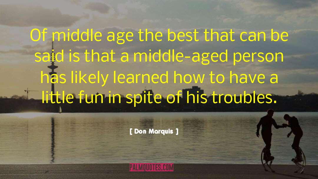 Feminism Age quotes by Don Marquis