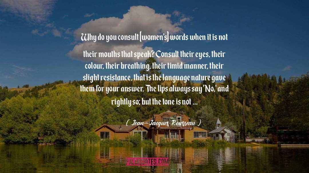 Feminism Allyship quotes by Jean-Jacques Rousseau