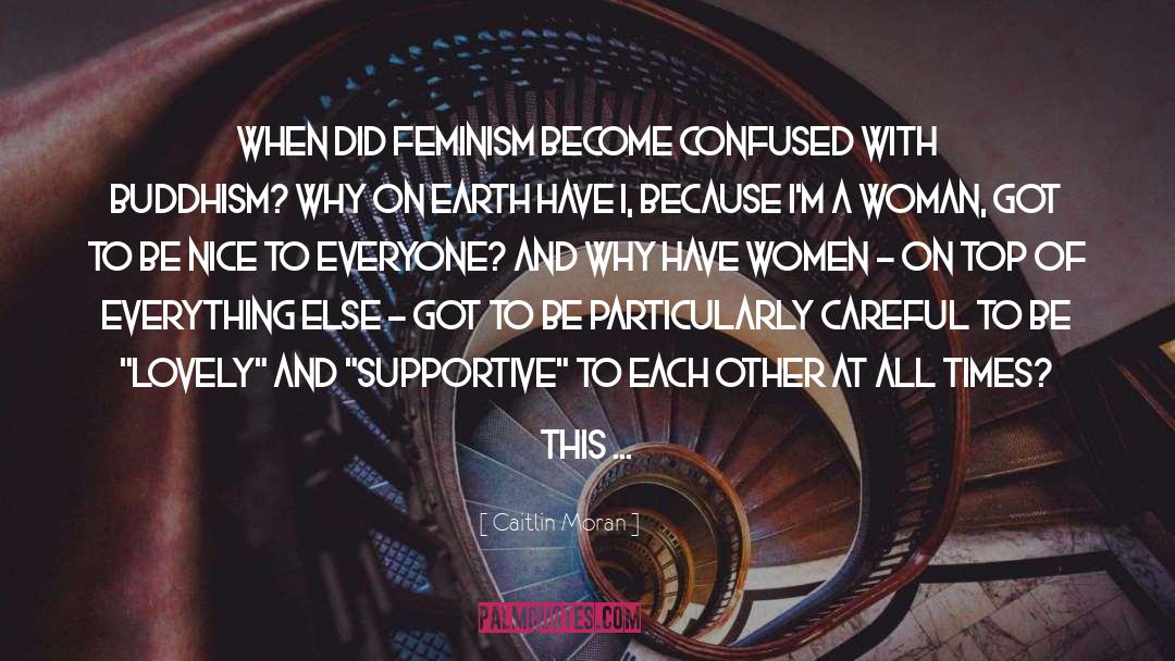 Feminism Criticism quotes by Caitlin Moran