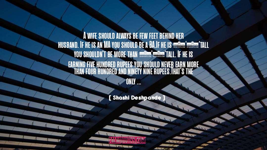 Feminism Gender quotes by Shashi Deshpande