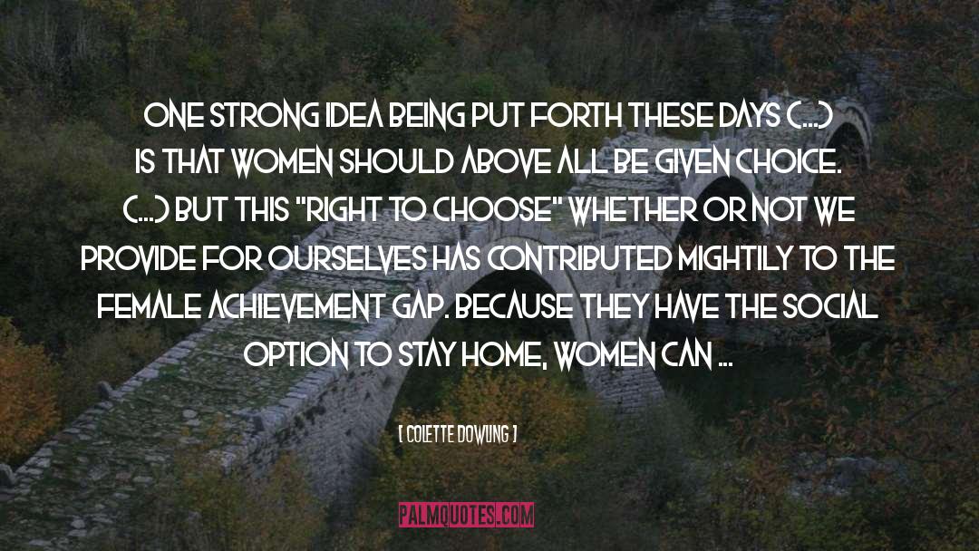 Feminism Gender quotes by Colette Dowling